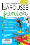 Le dictionnaire Larousse junior, 7-11 ans, CE-CM