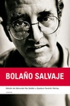 Bolaño Salvaje (incl. DVD)