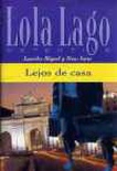 Lola Lago detective: Lejos de casa. Nivel A1.