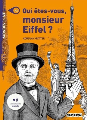 Qui êtes-vous, monsieur Eiffel ? A1