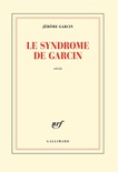 Le syndrome de Garcin : récit
