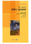 Atelier de lecture: Un agent très secret (Niveau A2) +CD audio.