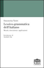 Lessico-grammatica dell'italiano. Metodi, descrizioni e applicazioni