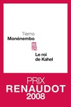 Le roi de Kahel (Prix Renaudot 2008)