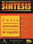 Síntesis. Curso intermedio de Español. Alumno