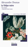 La Tulipe noire (Texte intégral + dossier)