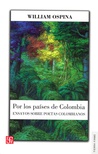 Por los países de Colombia. Ensayos sobre poetas colombianos.