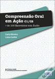 COMPREENSÃO ORAL EM AÇÃO C1/C2 - MAIS DE 100 EXERCÍCIOS COM ÁUDIO