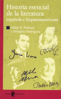 Historia esencial de la literatura española e hispanoamericana.