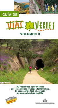 Guía de vias verdes. Volumen II.