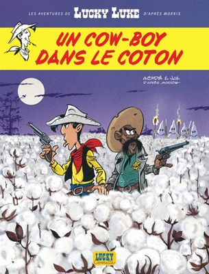 Les aventures de Lucky Luke d'après Morris. Volume 9 Un cow-boy dans le coton