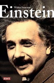 Einstein. Su vida y su universo.