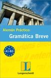 Alemán práctico. Gramática breve. A1-B2.