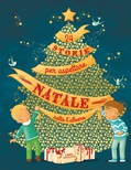 24 storie per aspettare Natale sotto l'albero. Ediz. a colori