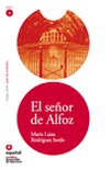 Leer en español: El señor de Alfoz. Nivel 2.