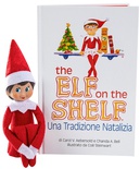 The elf on the shelf. Una tradizione natalizia. Con elfa