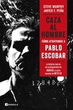 Caza al hombre (Pablo Escobar)