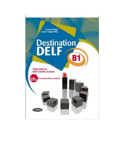 Destination DELF. B1 (incl. CD)