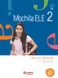 Mochila ELE 2. Guía del profesor. (Incl. 2 CD)