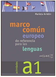 Actividades para el Marco común europeo. a1. Incl. CD de audio.