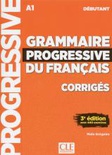 Grammaire progressive du français : A1, débutant : corrigés