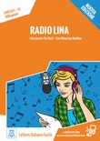 RADIO LINA. Letture italiano facile. (A1)