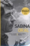 Sabina oral. Ciento volando de catorce. Poemas. (Incl. CD)