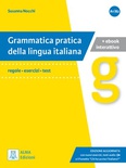 Grammatica pratica della lingua italiana. Edizione aggiornata (libro + ebook interattivo)