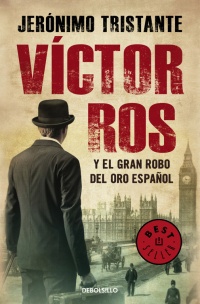 Victor Ros y el grand robo del oro español
