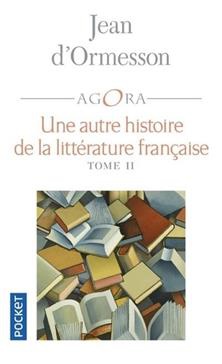 Une autre histoire de la littérature française Volume 2