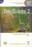 Don Quijote 2. Nivel Básico (A2). +CD audio.