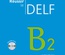 Réussir le Delf B2 (CD audio inclus)