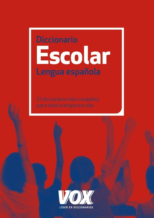 Diccionario escolar lengua española