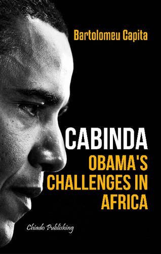 Cabinda. Obama's Challenges in Africa