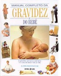 Manual Completo da Gravidez e do Bebé