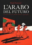 L'arabo del futuro. Vol. 1: Una giovinezza in Medio Oriente (1978-1984)