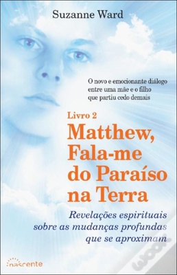 Matthew, Fala-me do Paraíso na Terra (livro 2)